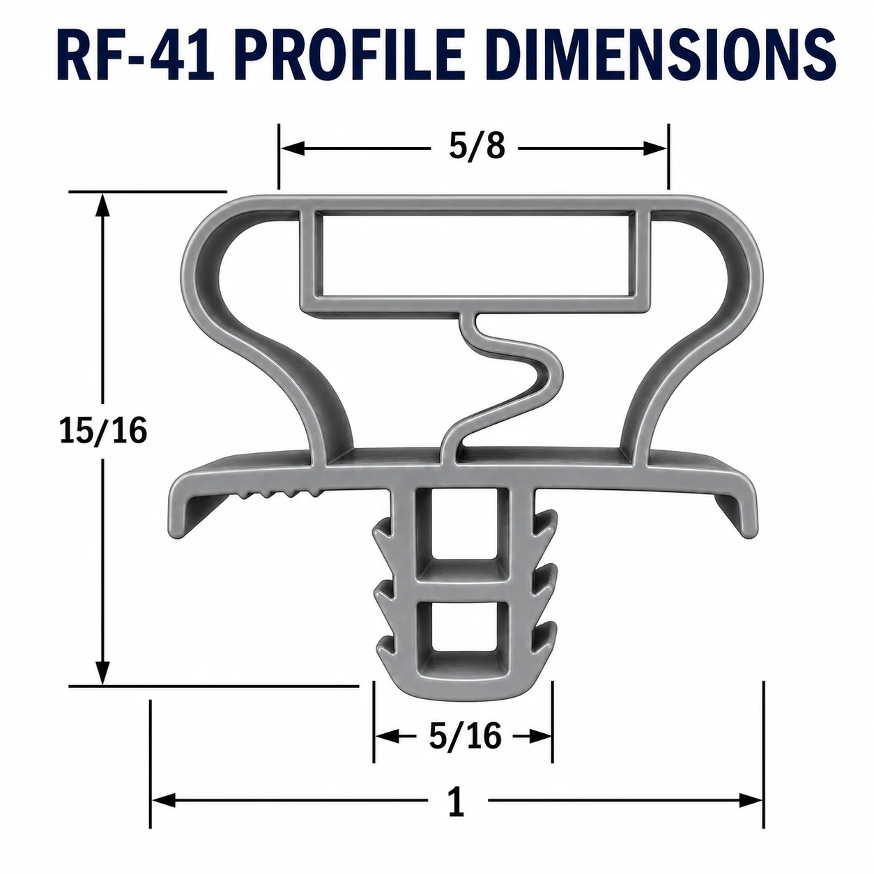 RF-41 refrigeration gasket profile dimensions: 1 inch overall width, 5/8 inch magnetic channel, 15/16 inch overall height, and 5/16 inch mounting dart